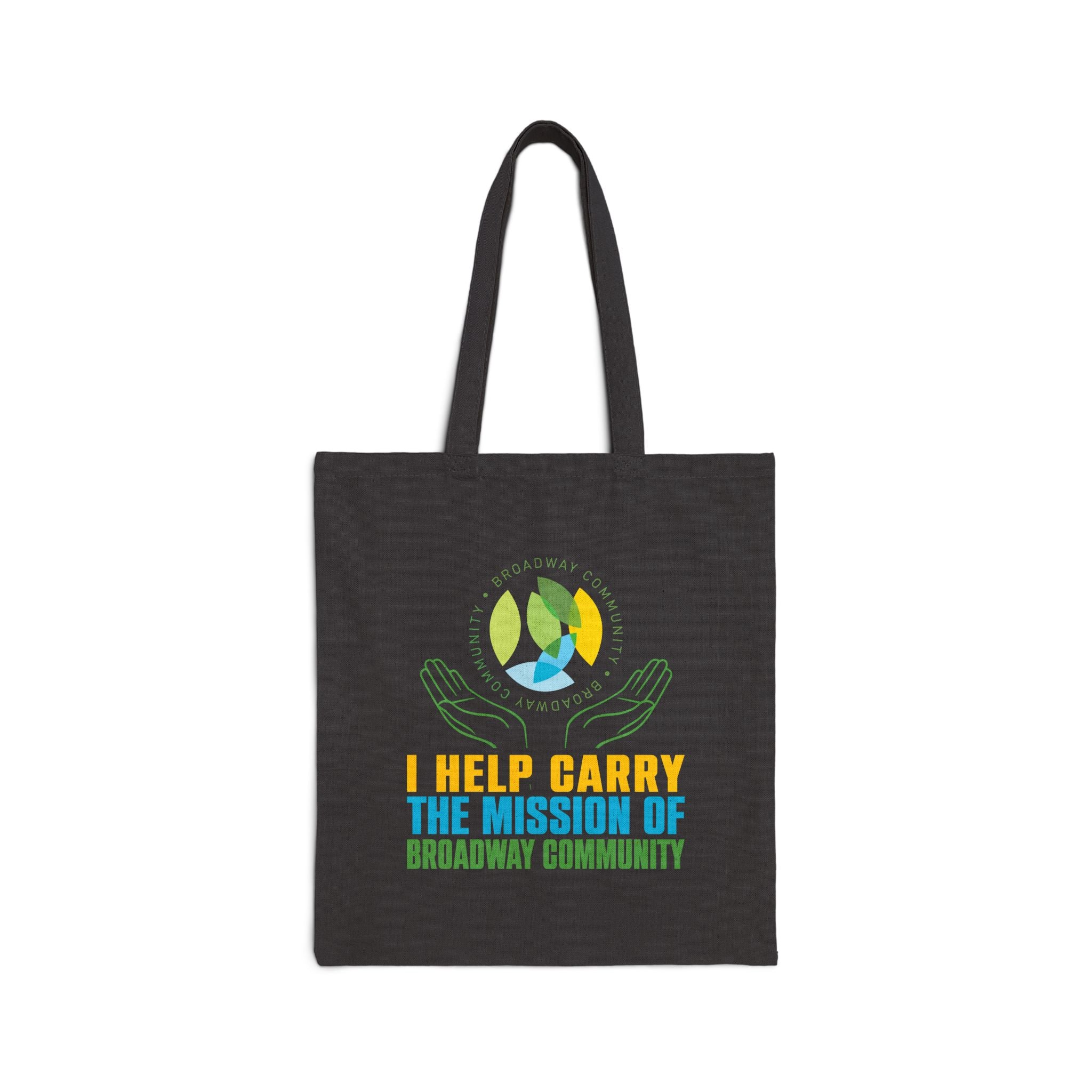 Carry The Mission Black Tote Bag - Broadway Community Collection